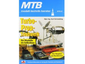 Fachbuch - Turbo-Prop-Triebwerke für Modelle im Selbstbau